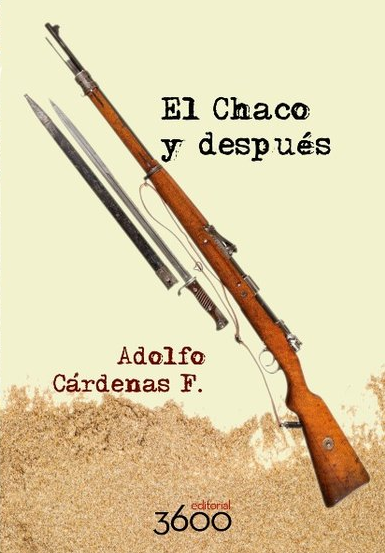 El Chaco y después