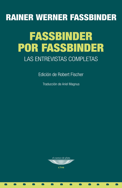 Fassbinder por Fassbinder. Las entrevistas completas