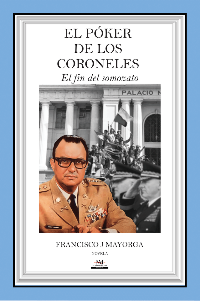 El póker de los coroneles. El fin del somozato