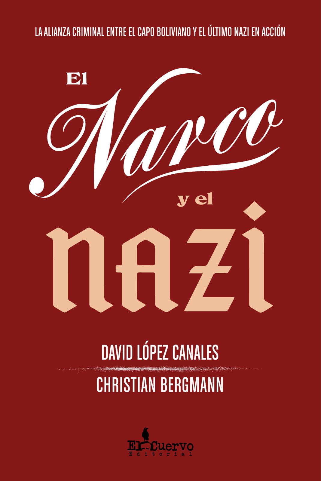 El Narco y el Nazi