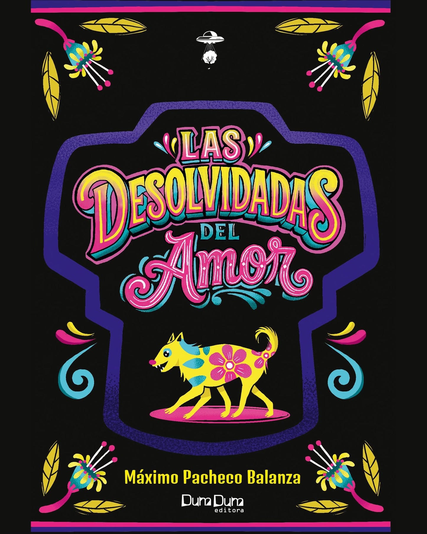 Las desolvidadas del amor