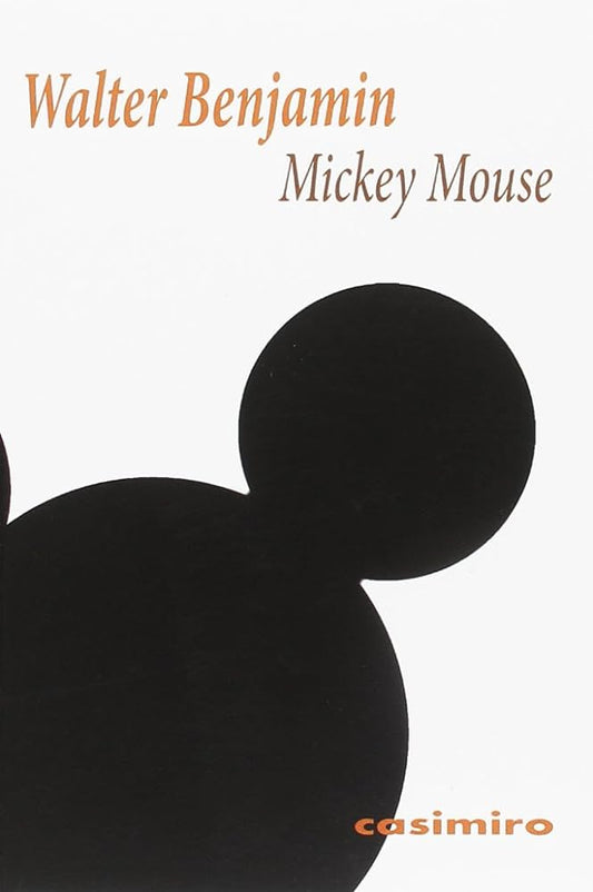 Mickey Mouse por Walter Benjamin