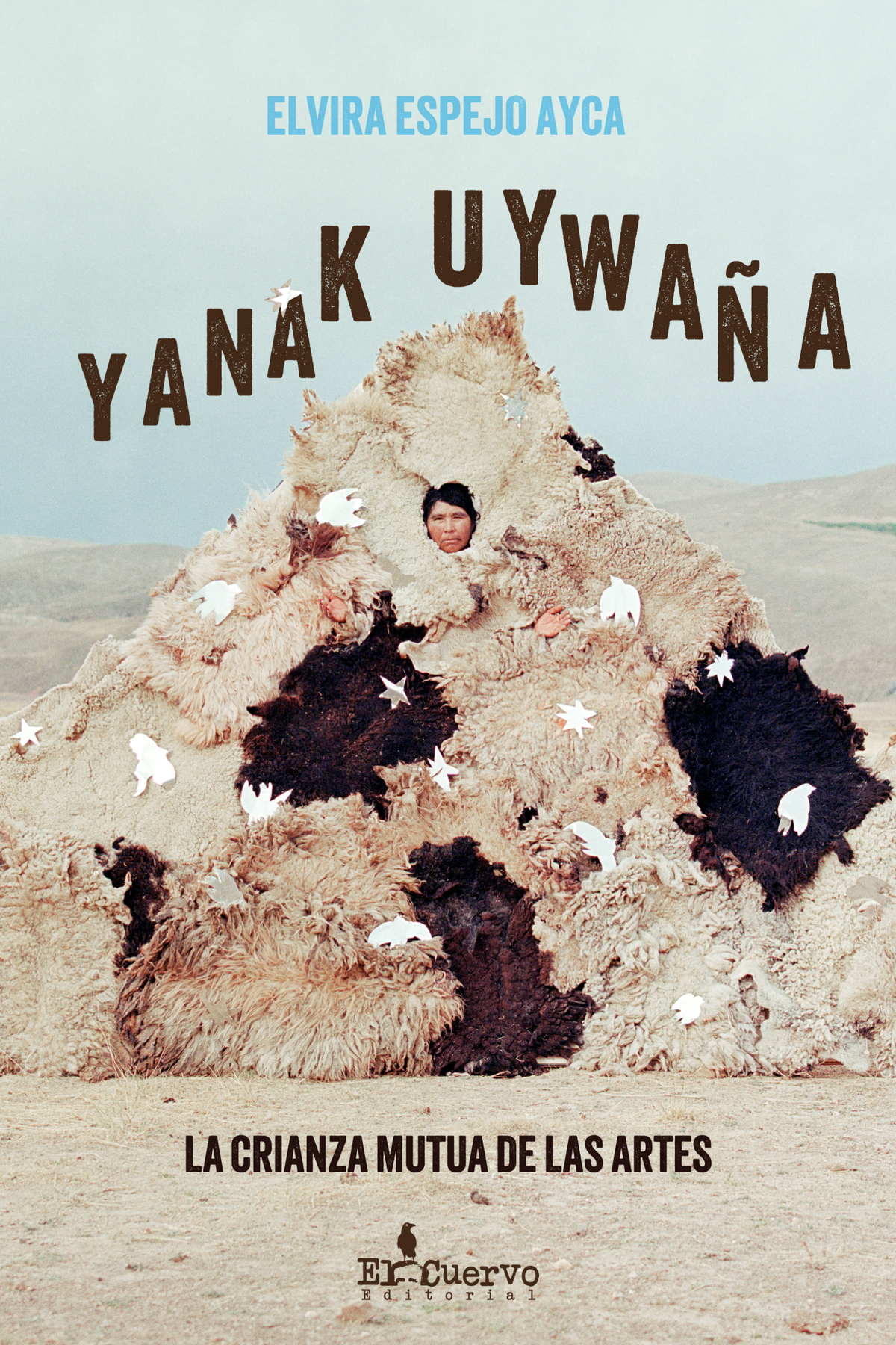 Yanak Uywaña - La crianza mutua de las artes