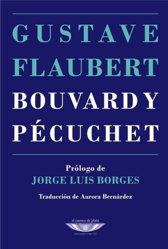 Bouvard y Pécuchet. Prólogo de J.L.Borges