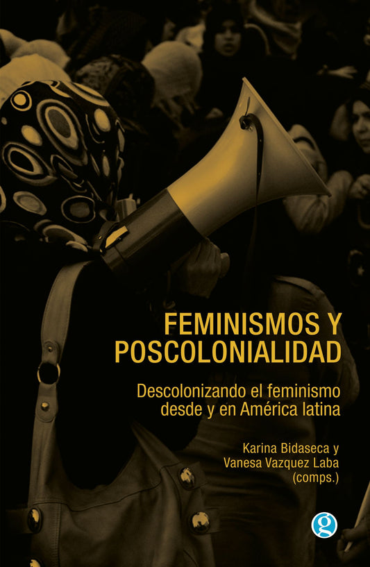 Feminismos y poscolonialidad 1