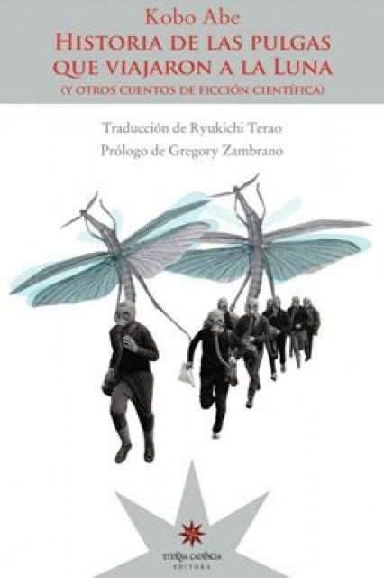 Historia de las pulgas que viajaron a la luna y otros cuentos de ficción científica
