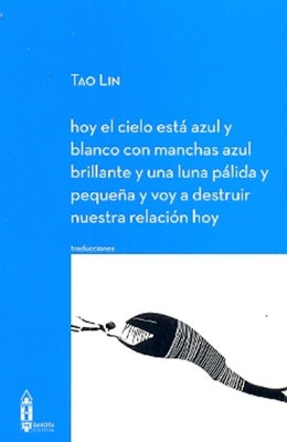 Hoy el cielo esta azul y blanco con manchas azul brillante y una luna palida y pequeña y voy a destruir nuestra relacion hoy