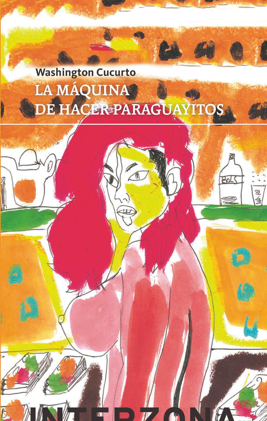 La máquina de hacer paraguayitos