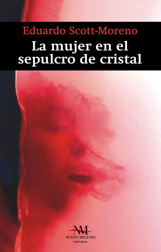 La mujer en el sepulcro de cristal