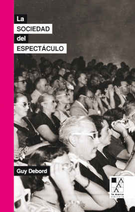 La sociedad del espectáculo