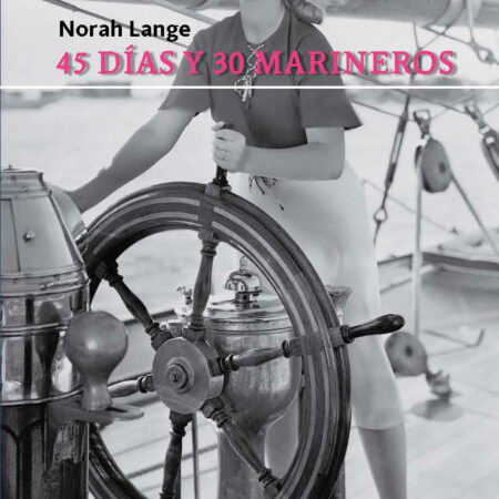 45 días y 30 marineros