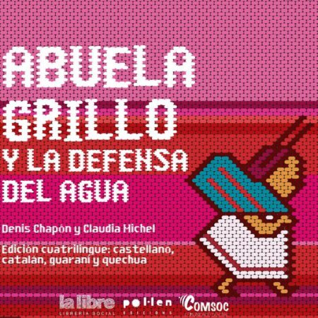 Abuela grillo y la defensa del agua