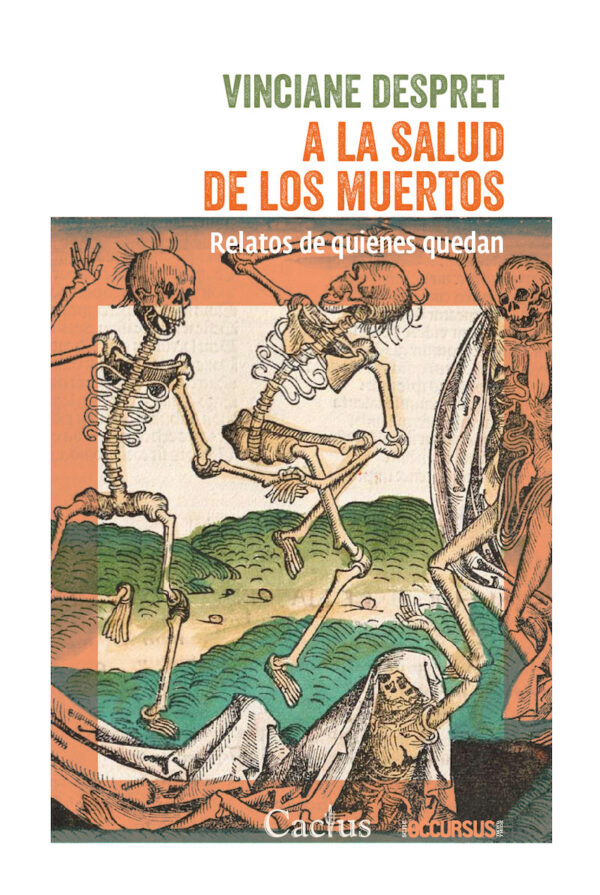 A la salud de los muertos. Relatos de quienes quedan