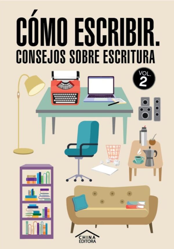 Cómo escribir. Consejos sobre escritura Vol 2