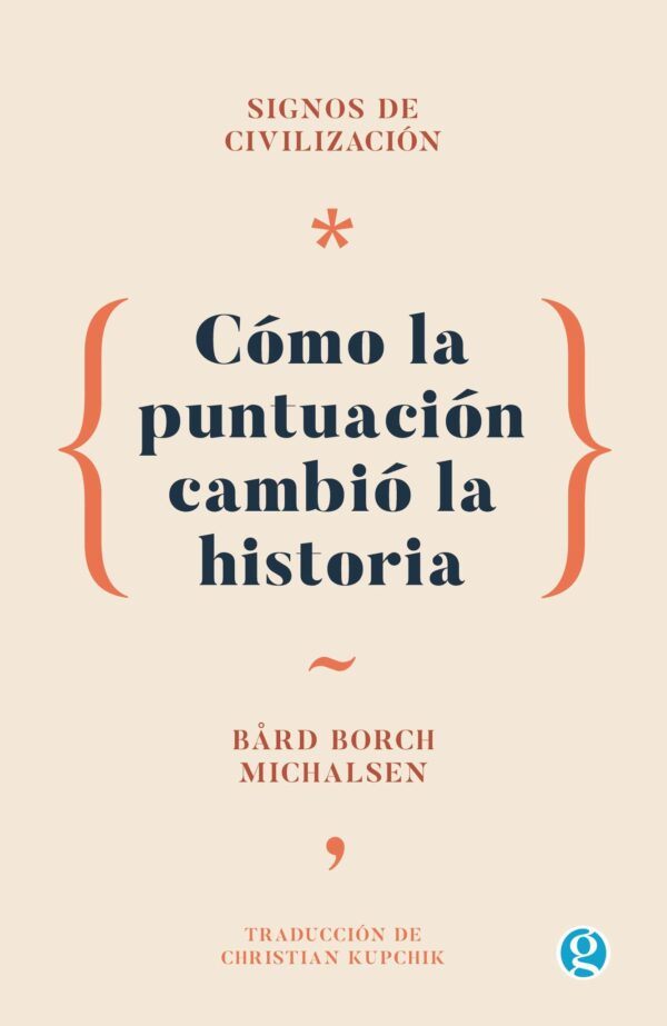 Signos de civilizacion. Como la puntuacion cambio la historia
