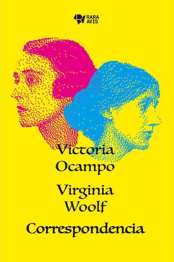Correspondencia - Victoria Ocampo y Virginia Woolf