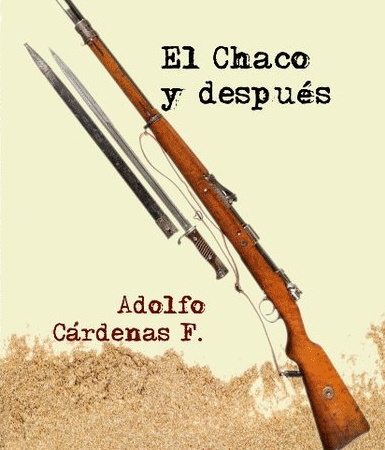 El Chaco y después