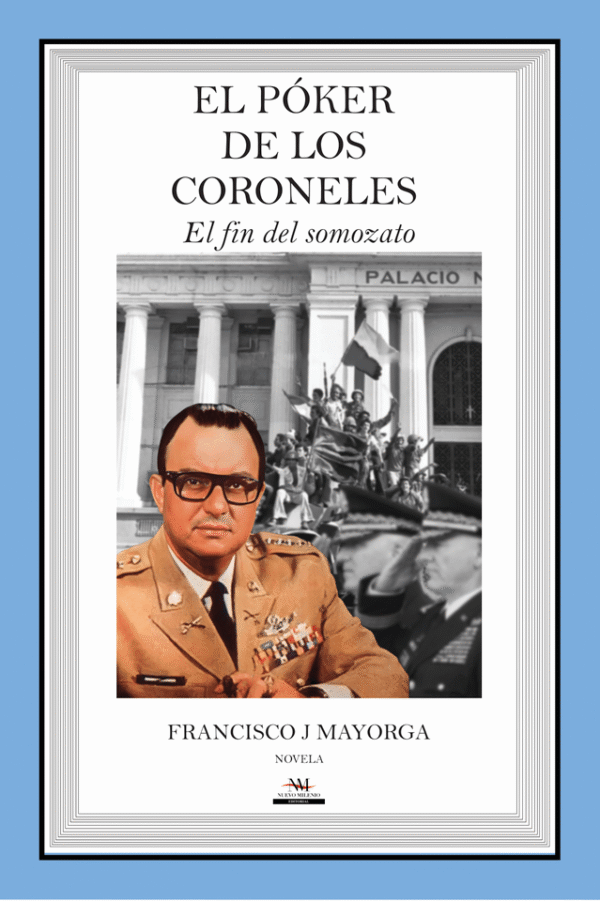 El póker de los coroneles. El fin del somozato