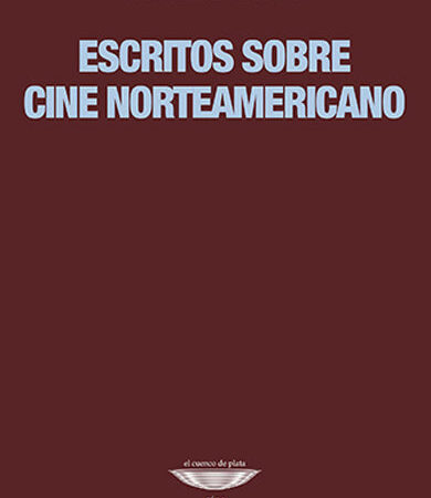 Escritos sobre cine norteamericano