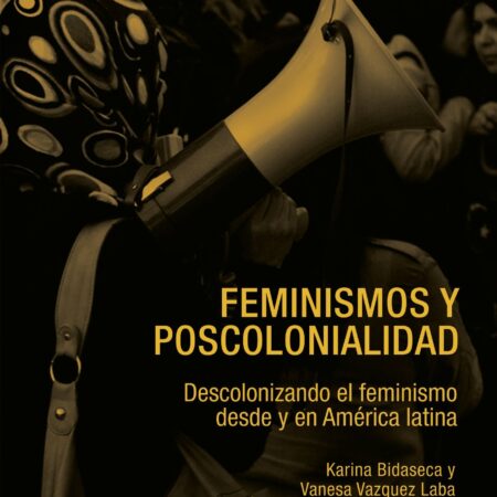 Feminismos y poscolonialidad 1