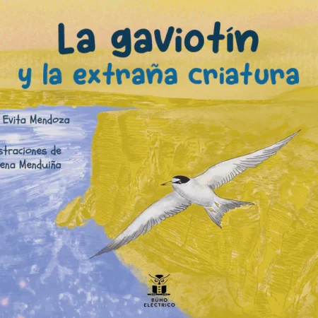 La gaviotín y la extraña criatura