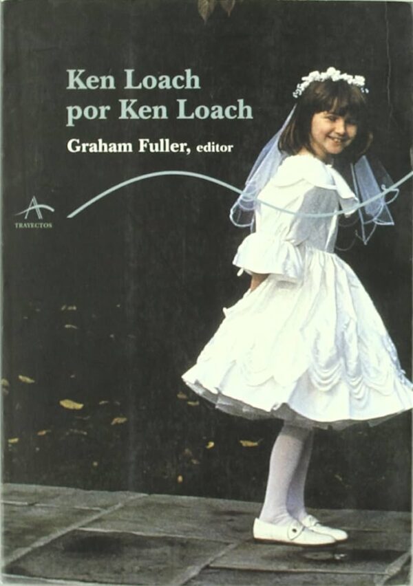 Ken Loach por Ken Loach