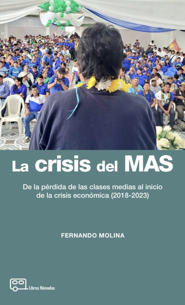 La crisis del MAS