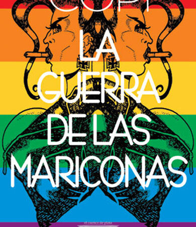 La guerra de las mariconas