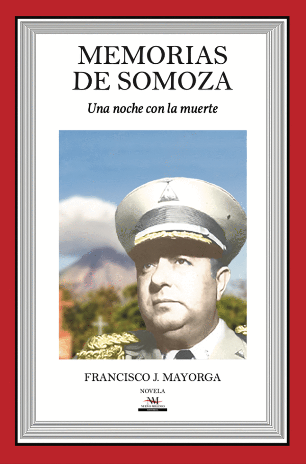 Memorias de Somoza - una noche con la muerte