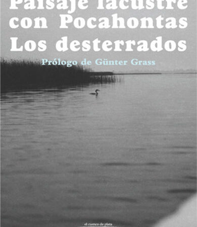 Paisaje lacustre con Pocahontas - Los desterrados