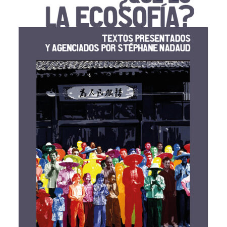 ¿Qué es la ecosofía ?