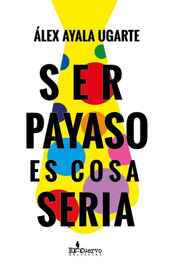 Ser payaso es cosa seria