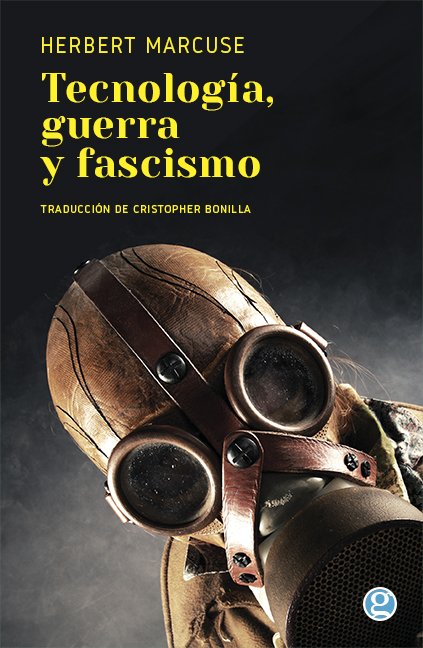 Tecnología guerra y fascismo