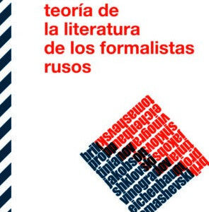 Teoría de la literatura de los formalistas rusos