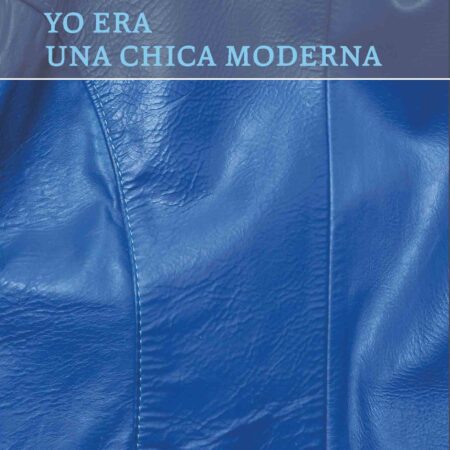 Yo era una chica moderna