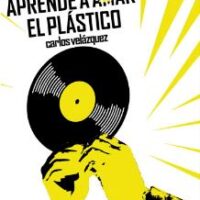 Aprende a amar el plastico