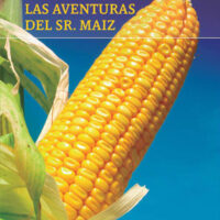 Las aventuras del señor Maíz