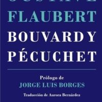 Bouvard y Pécuchet. Prólogo de J.L.Borges