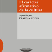 El carácter afirmativo de la cultura