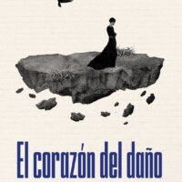 El corazón del daño