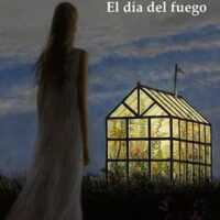 El dia del fuego
