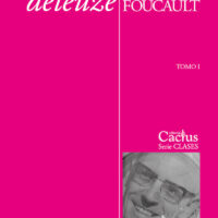 El saber. Curso sobre Foucault tomo I