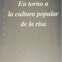 En torno a la cultura popular de la risa