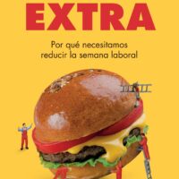 Horas extra - Por qué necesitamos reducir la semana laboral