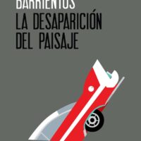 La desaparicion del paisaje