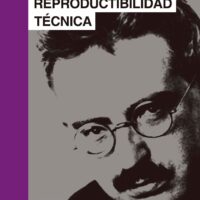 La obra de arte en la época de su reproductibilidad técnica - Ed La Marca