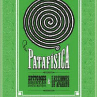 Patafísica: epítomes recetas y lecciones