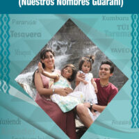 Tee Reta Ñane Ñeepe (Nuestros Nombres Guaraní)