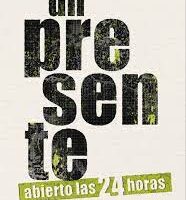Un presente abierto las 24 horas